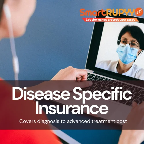 Disease-specific Insurance Plan